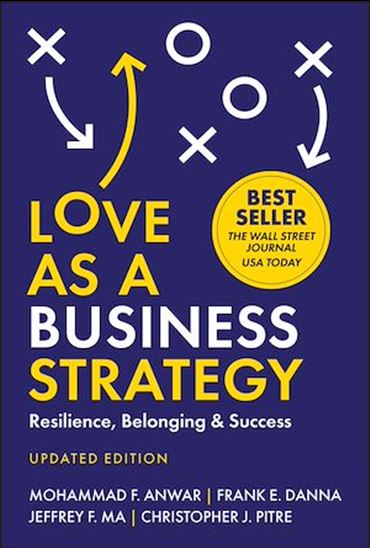 Love as a Business Strategy - MOHAMMED ANWAR - CHRIS PITRE