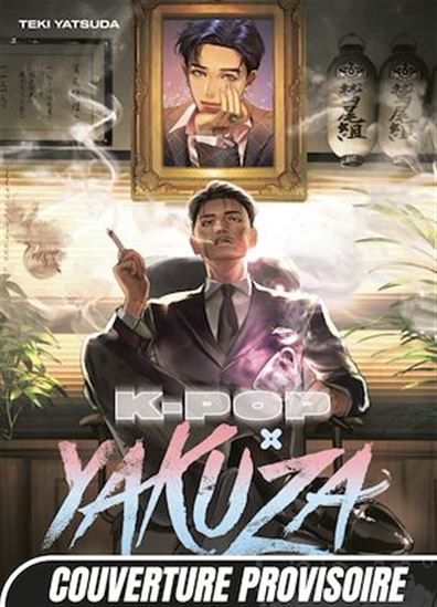 K-Pop x Yakuza T1 - TEKI YATSUDA
