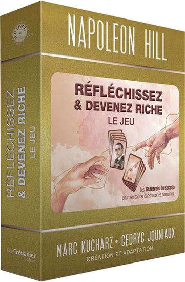 Réfléchissez & devenez riche : le jeu : les 13 secrets du succès pour se réaliser dans tous les domaines Cof. - NAPOLEON HILL
