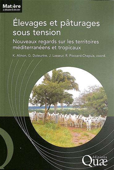 Élevages et pâturages sous tension : territoires méditerranéens et tropicaux - COLLECTIF