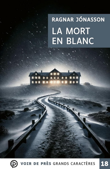 La Mort en blanc - RAGNAR JONASSON