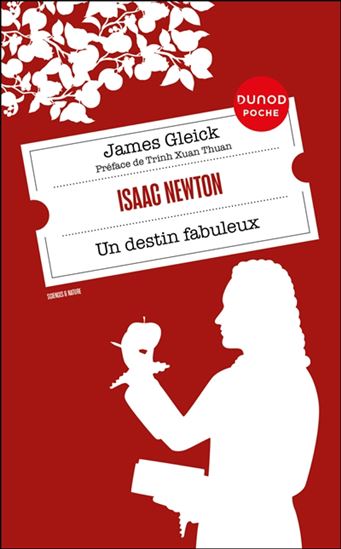 Isaac Newton : un destin fabuleux - JAMES GLEICK