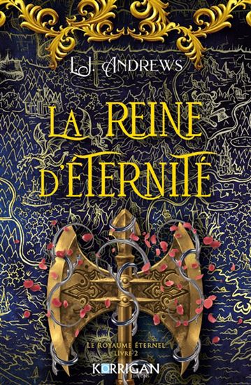 La Reine d&#39;éternité #02 - L J ANDREWS
