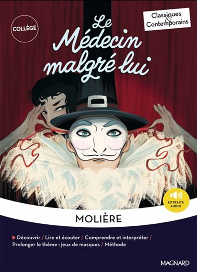 Le Médecin malgré lui - MOLIÈRE - MAYALEN GOUST