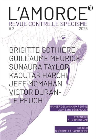 L&#39;Amorce #02 Spécisme et capacitisme - COLLECTIF