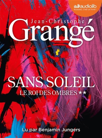 Le Roi des ombres T.02 (2 CD MP3) - JEAN-CHRISTOPHE GRANGÉ