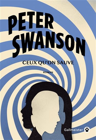 Ceux qu&#39;on sauve - PETER SWANSON
