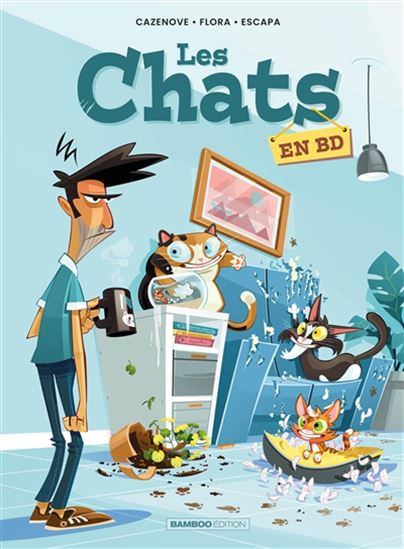 Les Chats en BD #02 - CHRISTOPHE CAZENOVE - FLORA - STÉPHANE ESCAPA