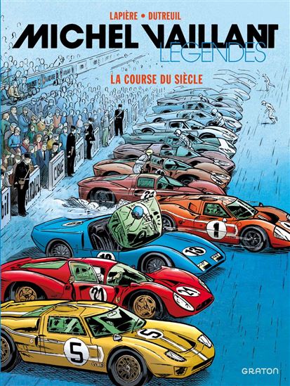 Michel Vaillant - Légendes - Tome 4 - La course du siècle - DENIS LAPIÈRE - VINCENT DUTREUIL