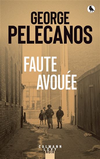Faute avouée - GEORGE PELECANOS