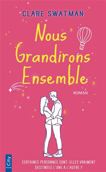 Nous grandirons ensemble - CLARE SWATMAN