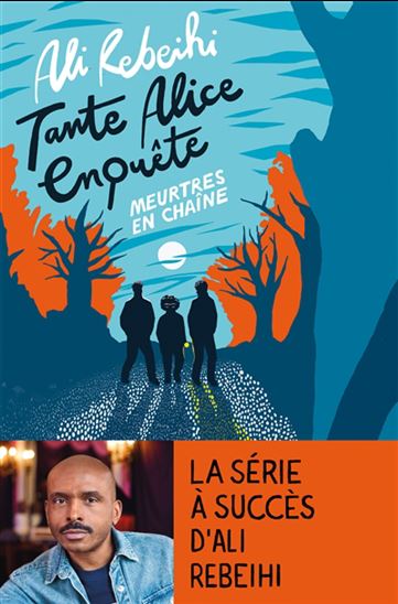 Tante Alice enquête T.02 Meurtres en chaîne - ALI REBEIHI