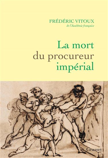 La Mort du procureur impérial - FRÉDÉRIC VITOUX