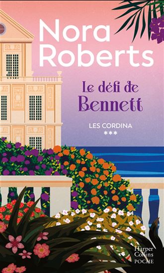 Les Cordina T.03 Le défi de Bennett - NORA ROBERTS