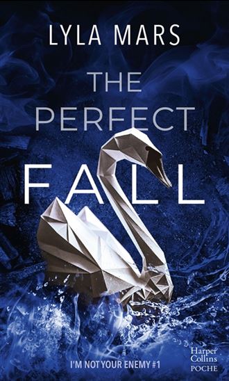 I'm not your enemy T.01 The perfect fall - LYLA MARS