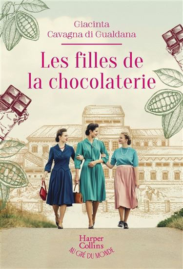 Les Filles de la chocolaterie - GIACINTA CAVAGNA DI GUALDANA