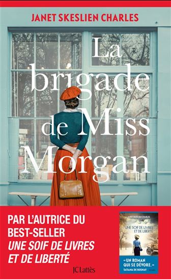 La Brigade de Miss Morgan - JANET SKESLIEN CHARLES