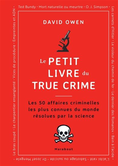 Le Petit livre du True Crime - DAVID OWEN