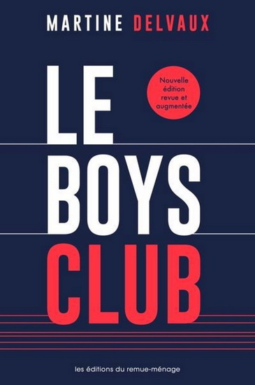 Le Boys club N. éd. - MARTINE DELVAUX