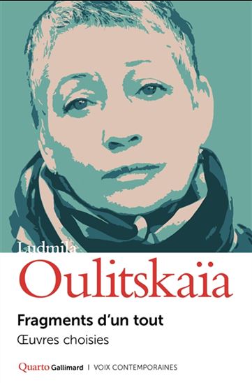 Fragments d&#39;un tout : oeuvres choisies - LUDMILA OULITSKAÏA