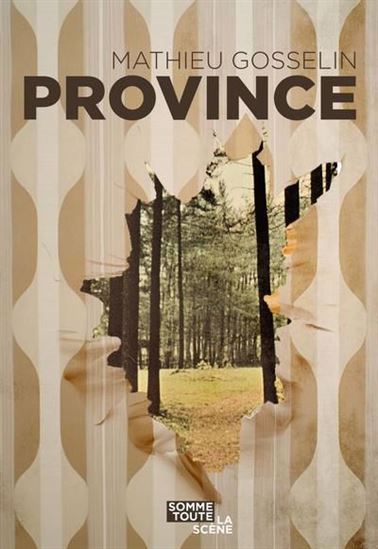 Province - MATHIEU GOSSELIN