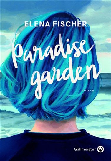 Paradise garden - ELENA FISCHER