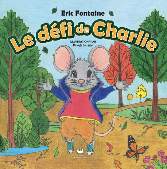 Le Défi de Charlie - ERIC FONTAINE
