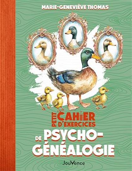 Petit cahier d&#39;exercices de psychogénéalogie - MARIE-GENEVIÈVE THOMAS
