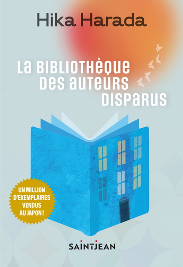 La Bibliothèque des auteurs disparus - HIKA HARADA
