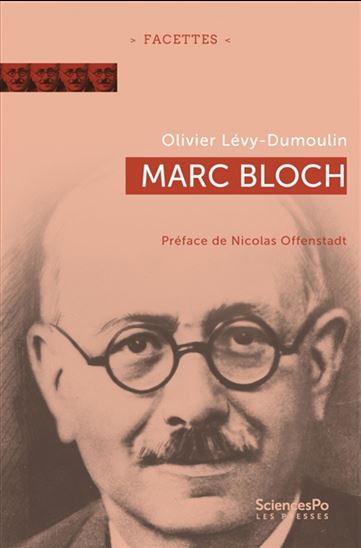 Marc Bloch - OLIVIER DUMOULIN