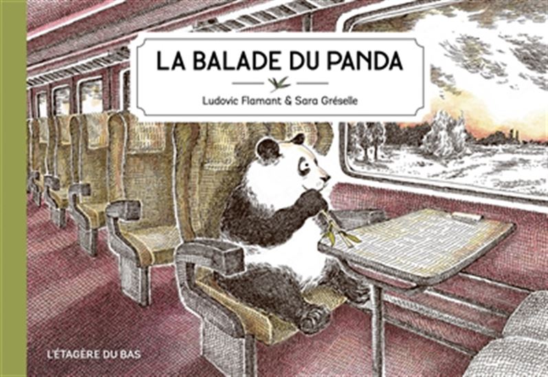La Balade du panda - LUDOVIC FLAMANT - SARA GRÉSELLE