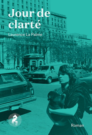 Jour de clarté - LAURENCE LA PALME