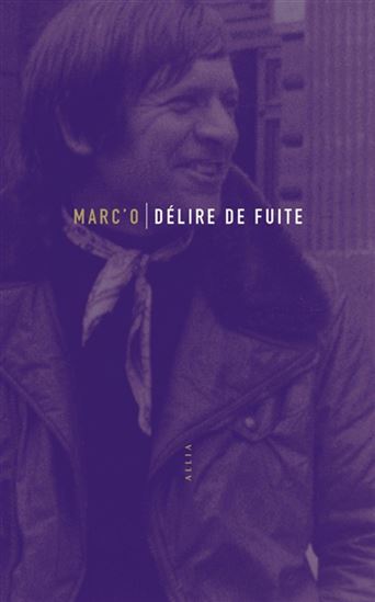 Délire de fuite - MARC'O