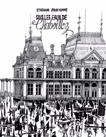 Sous les eaux de Chaboillez - ÉTIENNE PRUD'HOMME