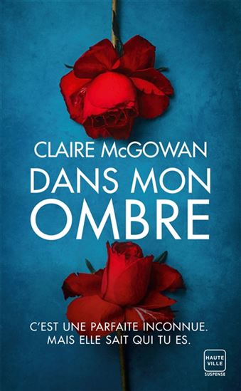 Dans mon ombre - CLAIRE MCGOWAN