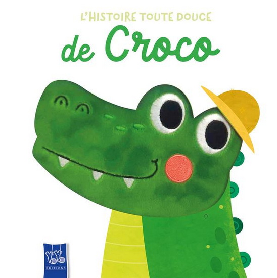 L&#39;Histoire toute douce de Croco - COLLECTIF