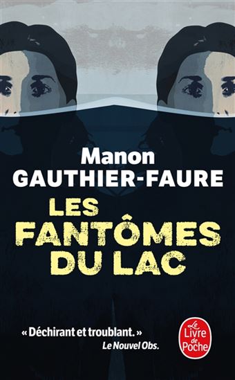 Les Fantômes du lac - MANON GAUTHIER-FAURE
