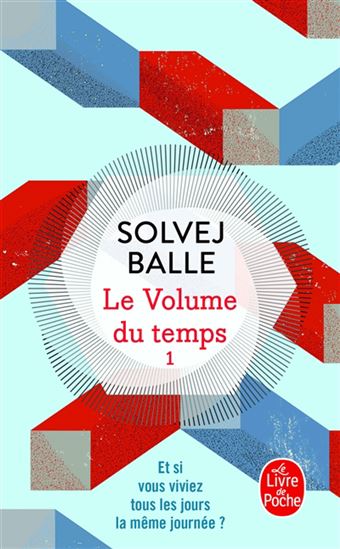 Le Volume du temps #01 - SOLVEJ BALLE