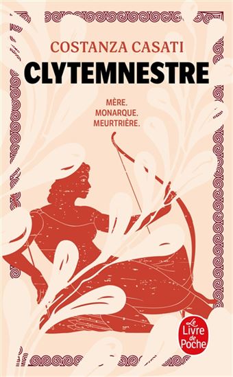 Clytemnestre - COSTANZA CASATI