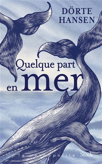 Quelque part en mer - DÖRTE HANSEN