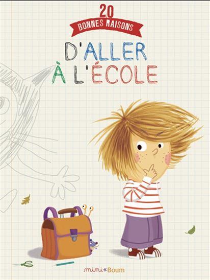 20 bonnes raisons d&#39;aller à l&#39;école - MICHAËL ESCOFFIER - ROMAIN GUYARD
