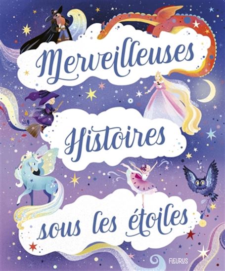 Merveilleuses histoires sous les étoiles - COLLECTIF