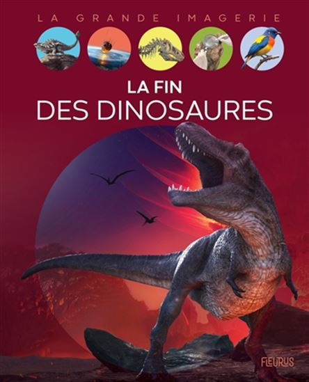 La Fin des dinosaures - CLAIRE PEYRE DE FABRÈGUES