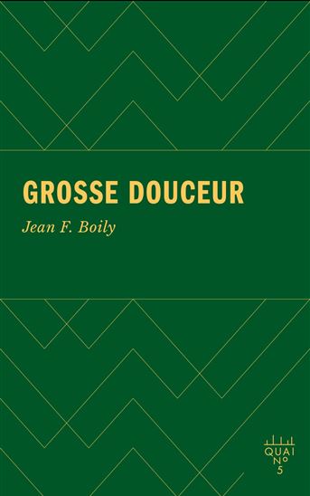 Grosse douceur - JEAN-FRANÇOIS BOILY