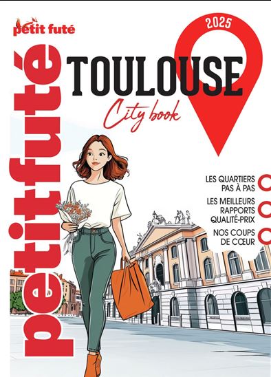 Guide Toulouse 2025 Petit Futé - DOMINIQUE AUZIAS - JEAN-PAUL LABOURDETTE