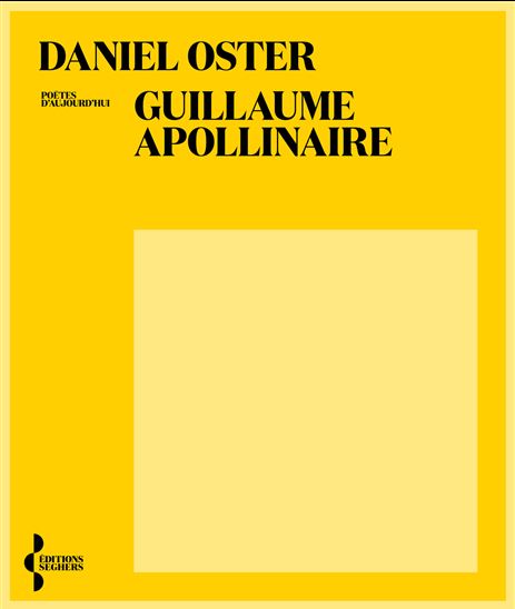 Guillaume Apollinaire - DANIEL OSTER