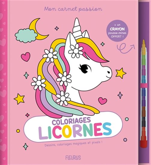 Coloriages licornes : des pas à pas, des coloriages simples, magiques et pixel ! - CLÉMENTINE DÉRODIT & AL