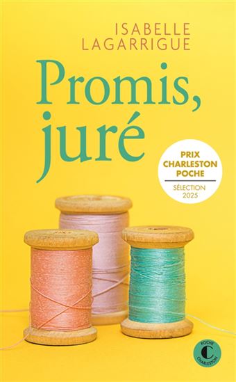 Promis, juré - ISABELLE LAGARRIGUE