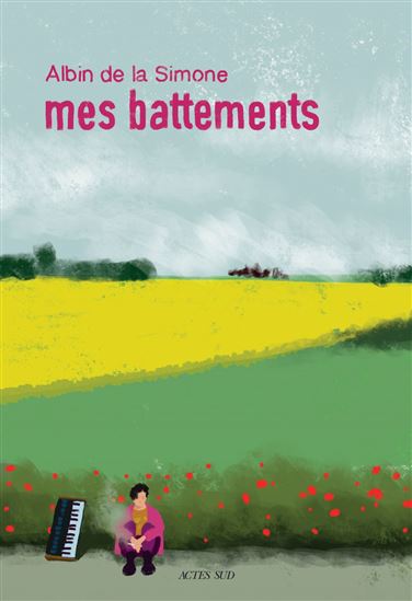 Mes battements - ALBIN DE LA SIMONE