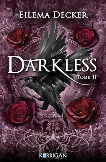 Darkless T2 - EILEMA DECKER